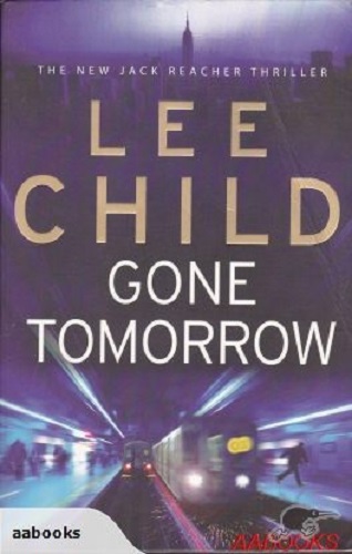 Lee Child Gone Tomorrow
