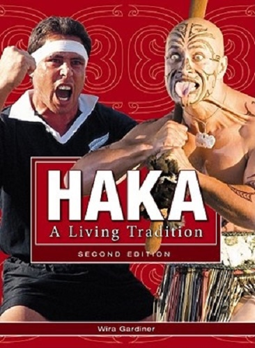 Haka A Living Tradition by Wira Gardiner