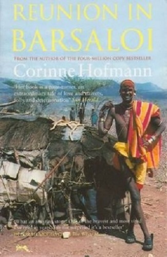 Reunion in Barsaloi by Corinne Hofmann, Peter Millar