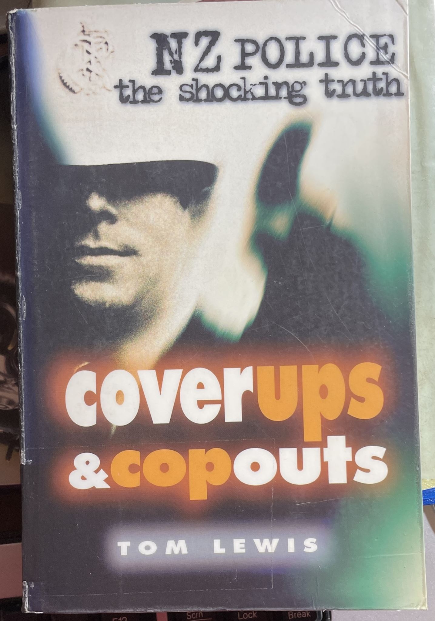 NZ Police The Shocking Truth Coverups & Copouts