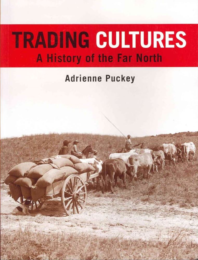 Trading Cultures A History of the Far North by Adrienne Puckey