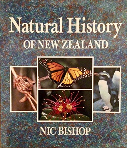 Natural History of New Zealand by Nic Bishop