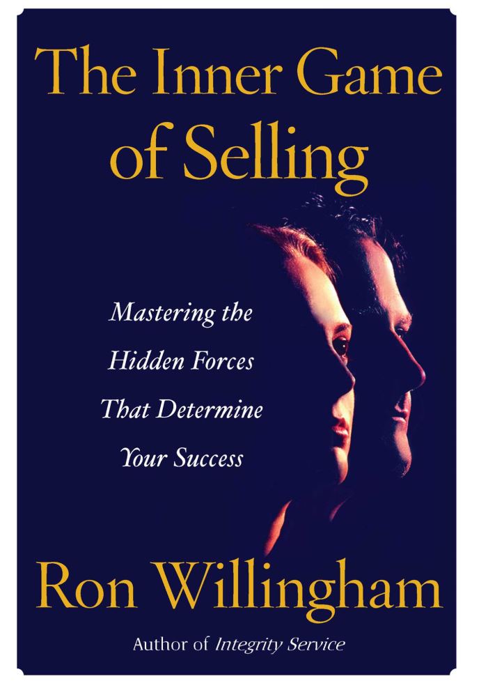 The Inner Game of Selling By Ron Willingham