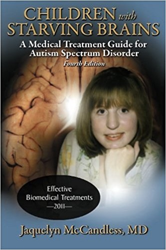 Children with Starving Brains Medical Treatment Guide Autism Spectrum Disorder