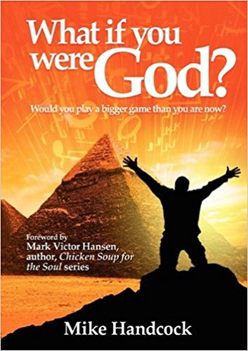 What If You Were God Would You Play a Bigger Game Than You are Now