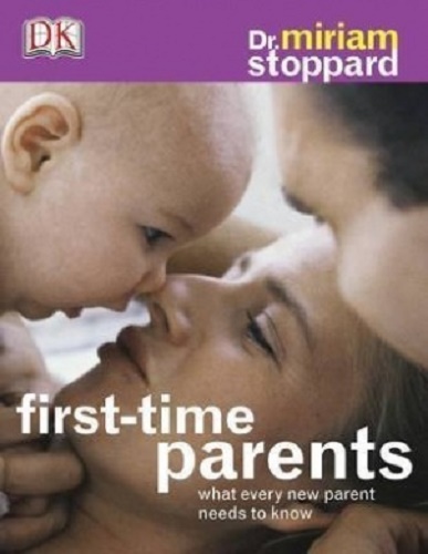First Time Parents What Every New Parent Needs to Know
