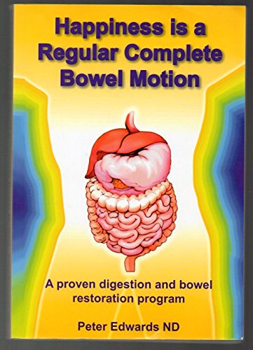 Happiness is a Regular Complete Bowel Motion