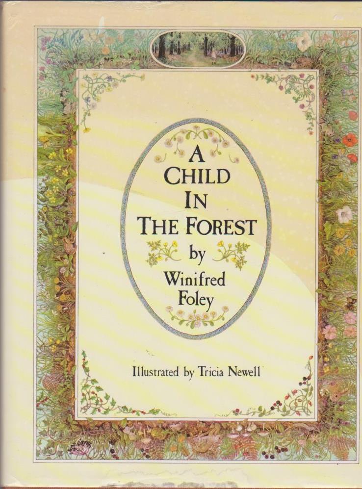 A Child in the Forest by Winifred Foley