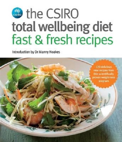 The CSIRO Total Wellbeing Diet Fast & Fresh Recipes
