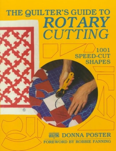 The Quilter's Guide to Rotary Cutting