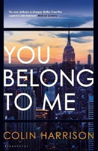 You Belong to Me by Colin Harrison