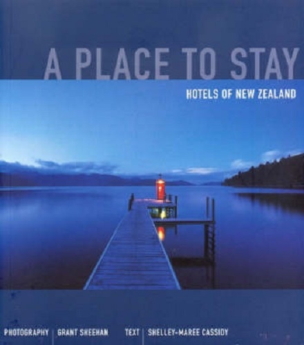 A Place to Stay Hotels of New Zealand