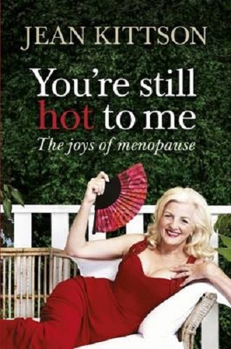 You're Still Hot to Me The Joys of Menopause