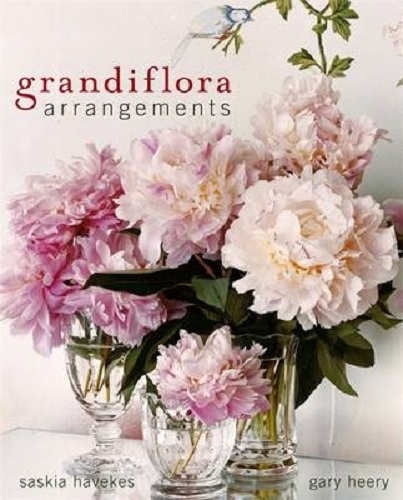 Grandiflora Arrangements by Saskia Havekes and Gary Heery