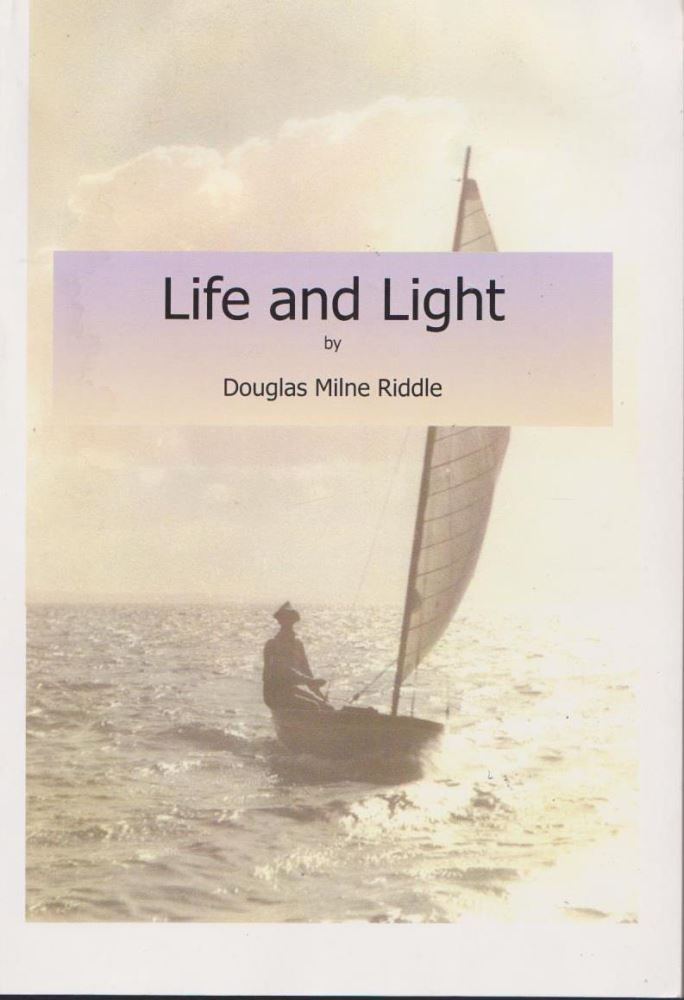 Life and Light by Douglas Milne Riddle Signed