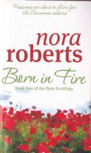 Nora Roberts Born in Fire