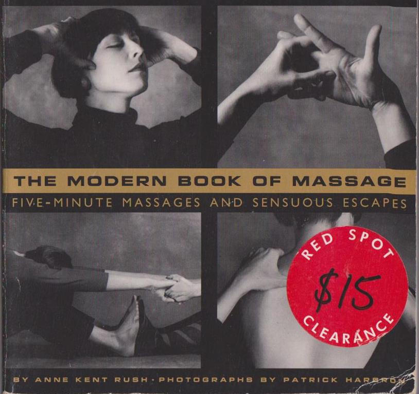 The Modern Book of Massage Five-minute Massages and Sensuous Escapes