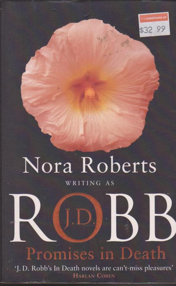 Promises In Death by J D Robb (Nora Roberts)