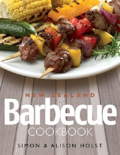 New Zealand Barbecue Cookbook by Alison Holst, Simon Holst