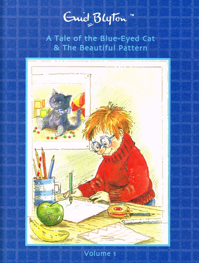 The Tale of the Blue Eyed Cat and the Beautiful Pattern by Enid Blyton