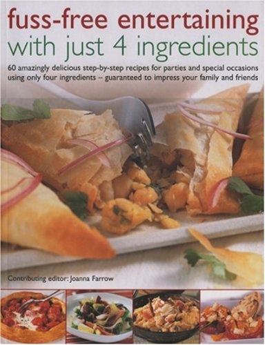 Fuss-free Entertaining with Just 4 Ingredients