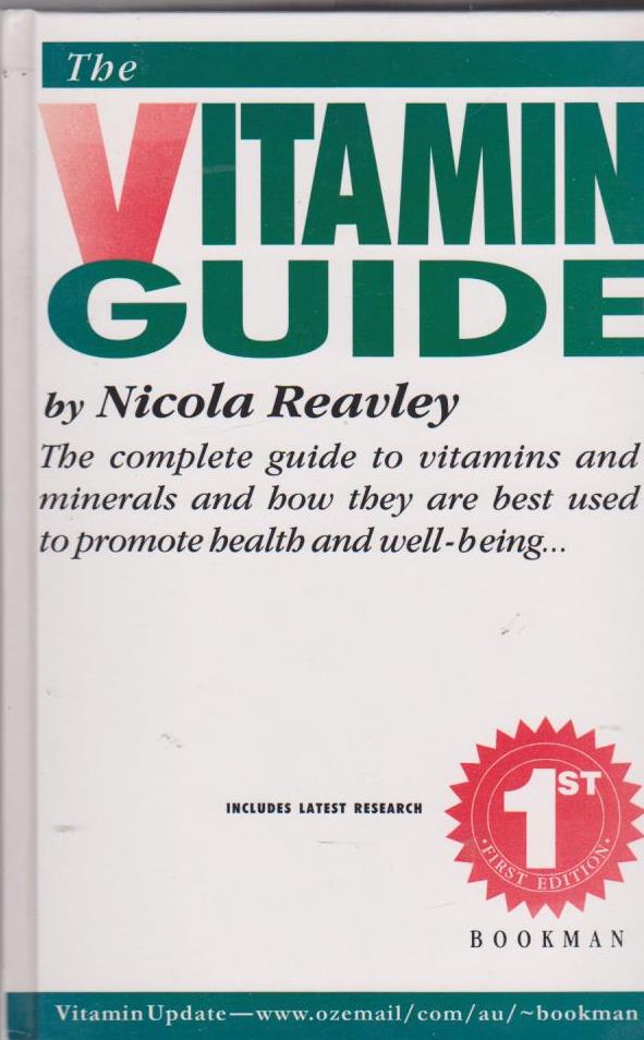 The Vitamin Guide by Nicola Reavley