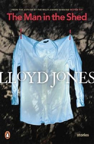 The Man In The Shed By Lloyd Jones