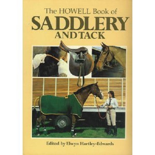 The Howell Book of Saddlery and Tack