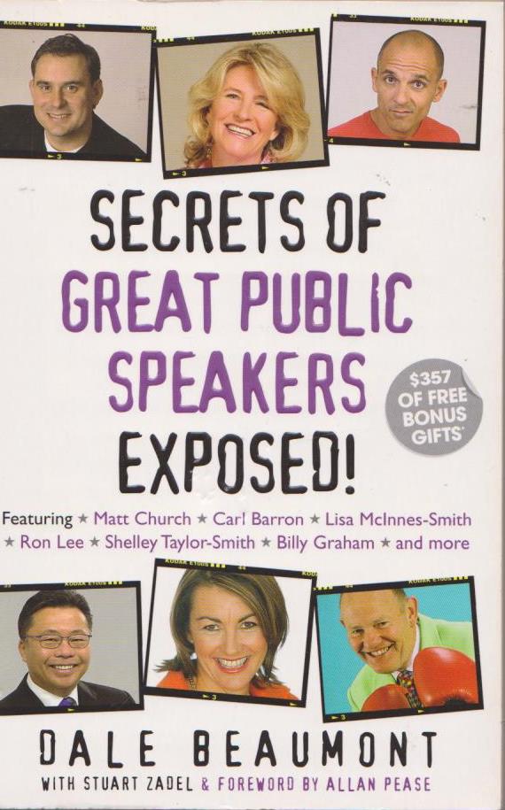 Secrets of Great Speakers Exposed! By Dale Beaumont Signed