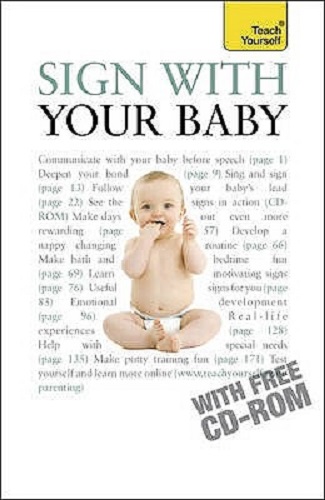Teach Yourself Sign with Your Baby with CD