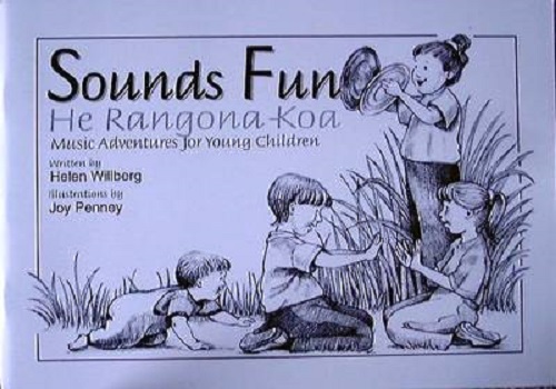 Sounds Fun (He Rangona-Koa) Music Adventures for Young Children