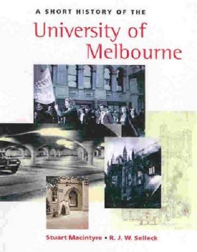 A Short History Of The University Of Melbourne