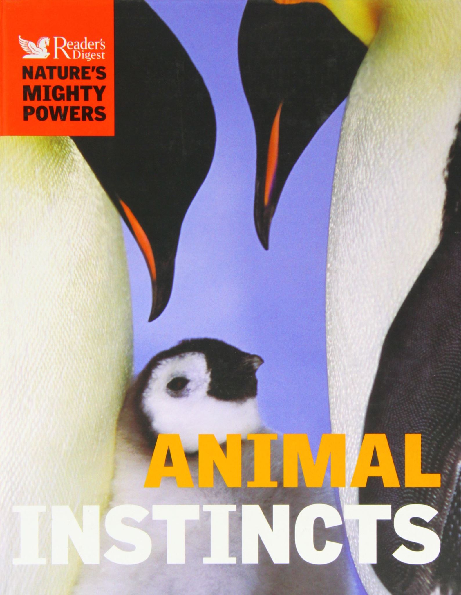 Reader's Digest Nature's Mighty Powers Animal Instinct