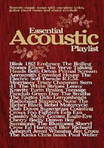 Essential Acoustic Playlist 70 Classic Songs with lyrics, guitar chord boxes