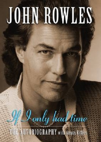 If I Only Had Time by John Rowles, Angus Gillies