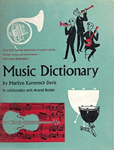 Music Dictionary by Marilyn Kornreich Davis