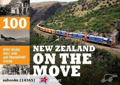 New Zealand on the Move 100 Kiwi Transport Icons
