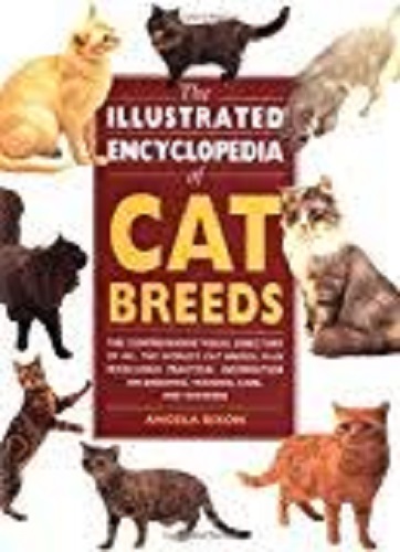 The illustrated encyclopedia of cat breeds