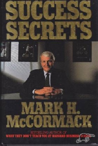 Success Secrets by Mark McCormack