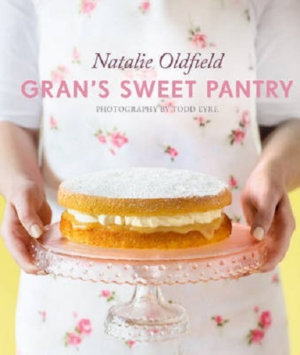 Gran's Sweet Pantry by Natalie Oldfield
