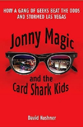 Jonny Magic and the Card Shark Kids by David Kushner
