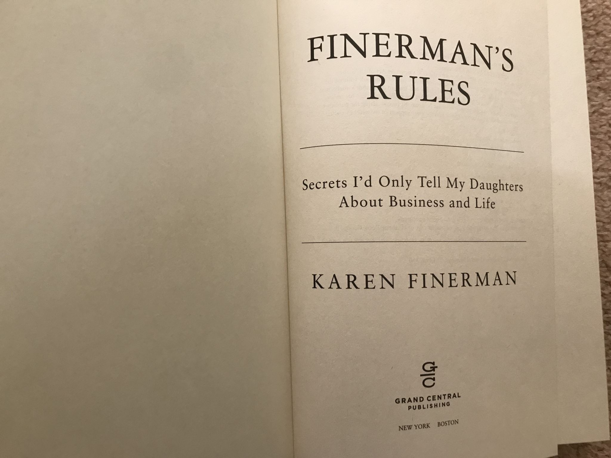 Finerman's Rules Secrets I'd Only Tell My Daughters About Business and Life
