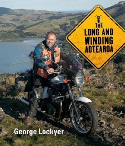Long and Winding Aotearoa By George Lockyer