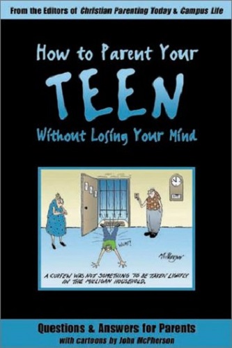 How to Parent Your Teen Without Losing Your Mind