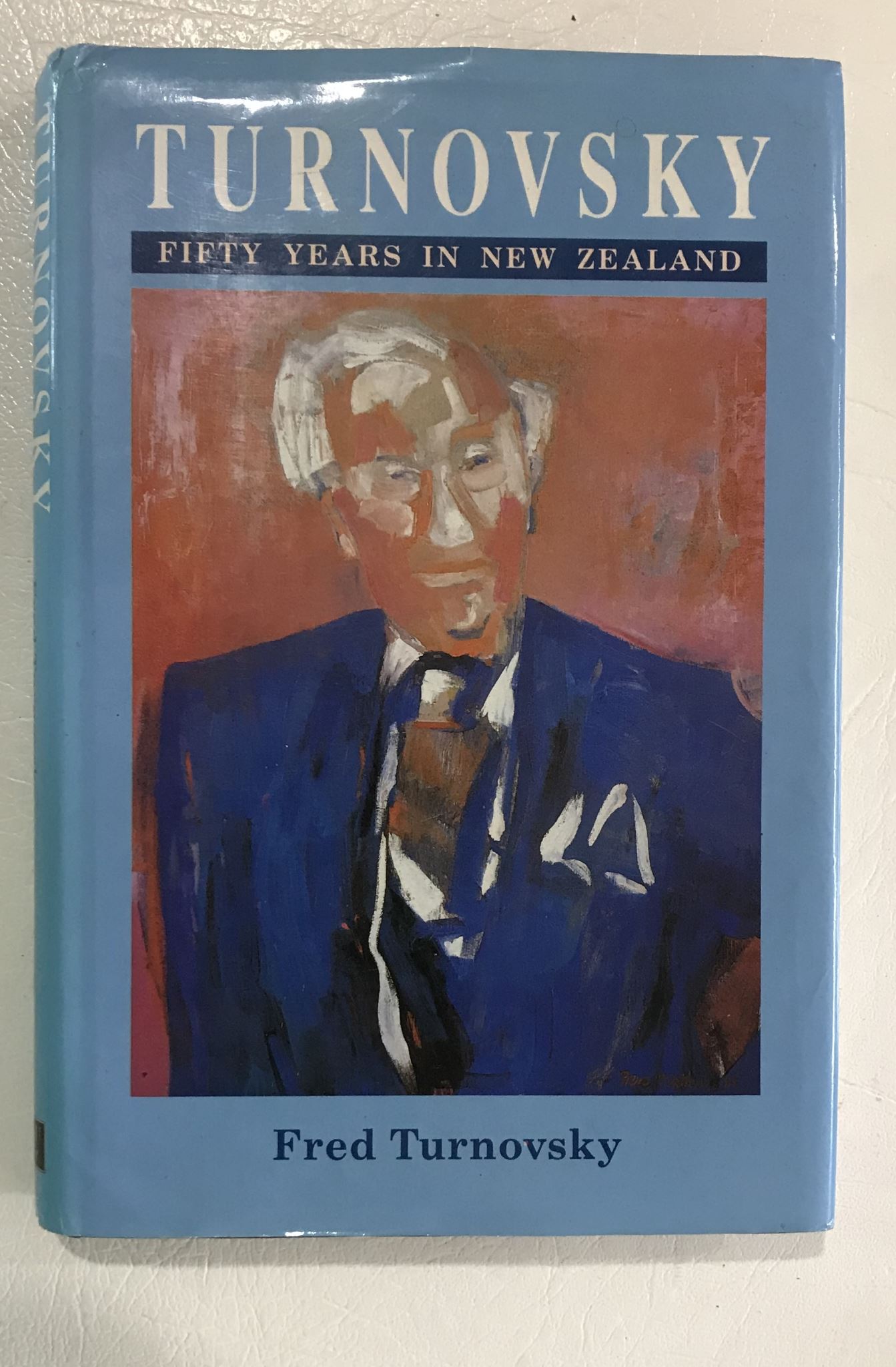 Turnovsky Fifty years in New Zealand by Fred Turnovsky