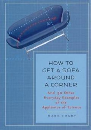 How to Get A Sofa Around A Corner by Mark Frary