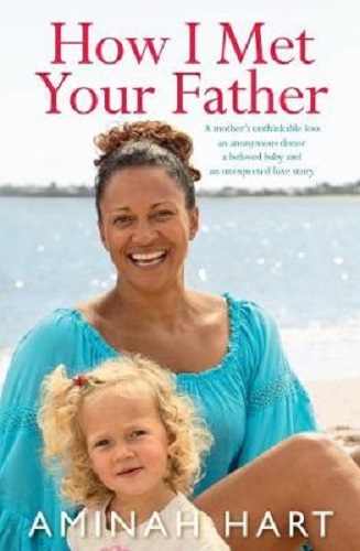 How I Met Your Father By Arminah Hart