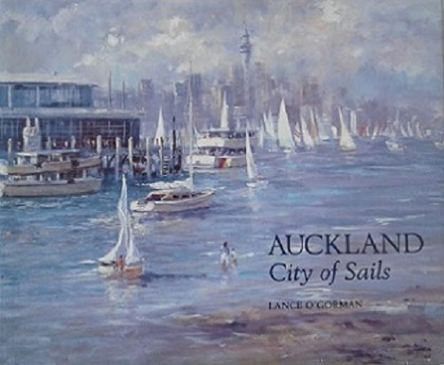 Auckland City of Sails by Lance O'Gorman