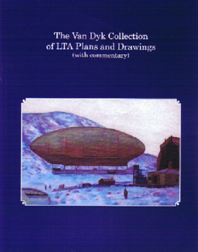 The Van Dyk Collection of LTA Plans and Drawings with Commentary