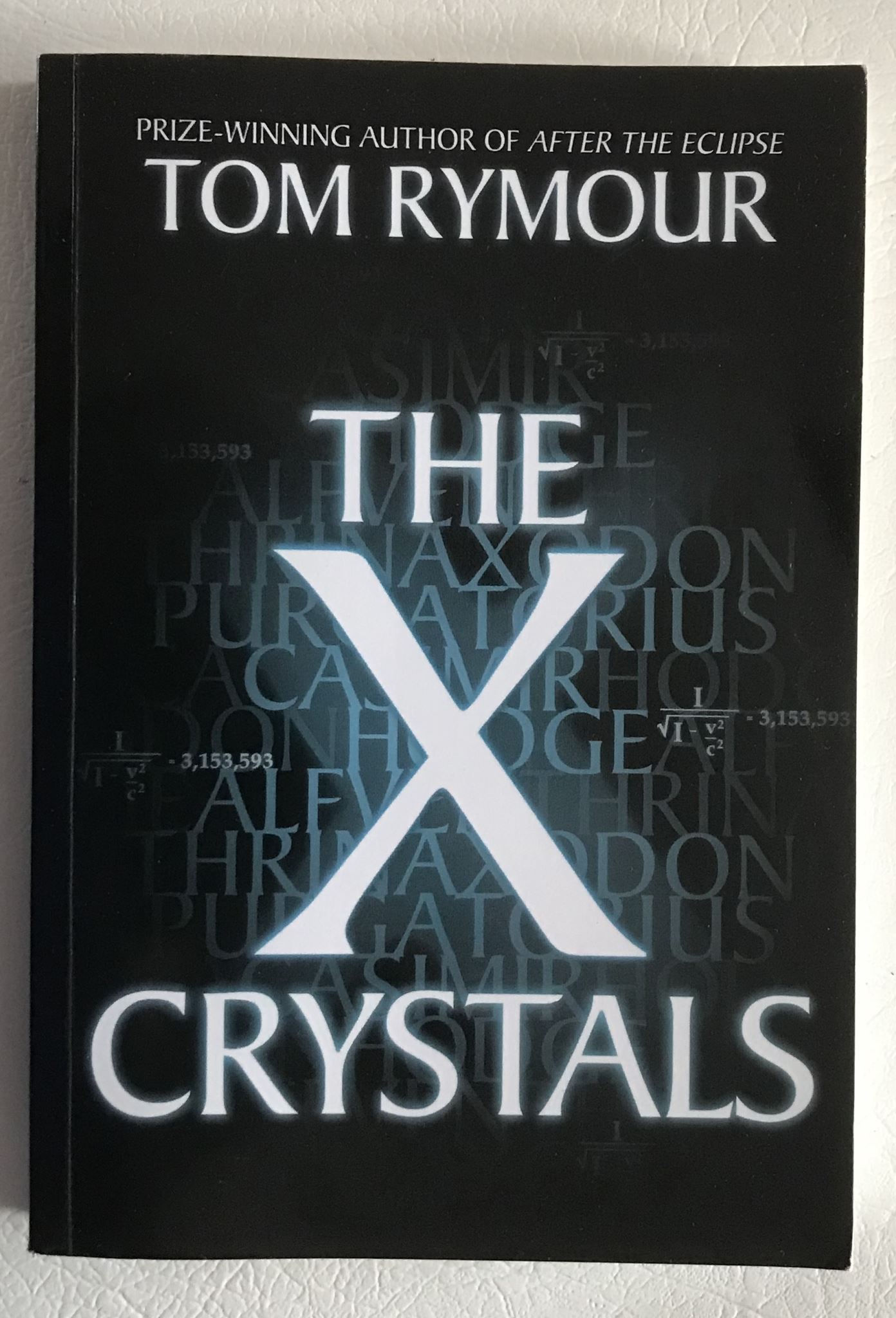 The X Crystals by Tom Rymour